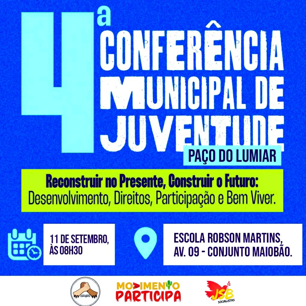 4ª conferência municipal da Juventude de Paço do Lumiar será realizada nessa quarta no Maiobão