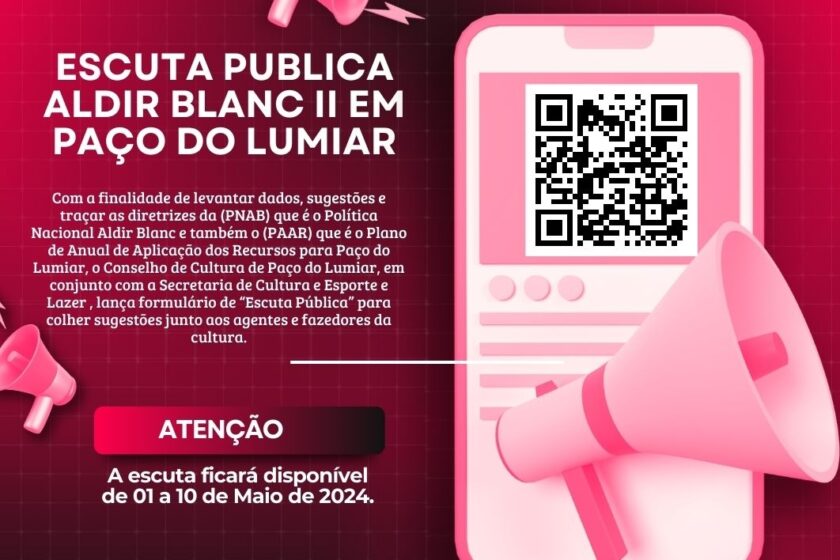Atenção fazedores de cultura: participe da escuta pública da Lei Aldir Blanc em Paço do Lumiar - prazo até 10/05!